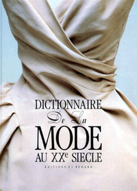 Dictionnaire de la mode au XXe siècle