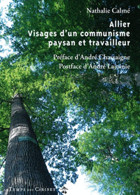 Allier: Visage d'un communisme paysan et travailleur