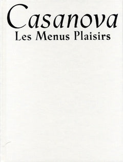 CASANOVA, LES MENUS PLAISIRS
