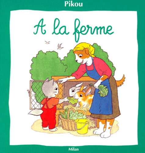 A LA FERME PIKOU