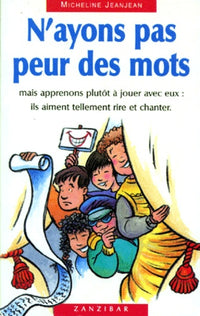 N'ayons pas peur des mots