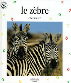 Le zèbre, cheval rayé