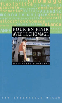 Pour en finir avec le chômage