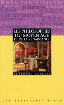 Les philosophes du Moyen âge et de la Renaissance
