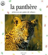 La Panthere. Princesse Aux Pattes De Velours