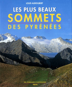Les plus beaux sommets des Pyrénées