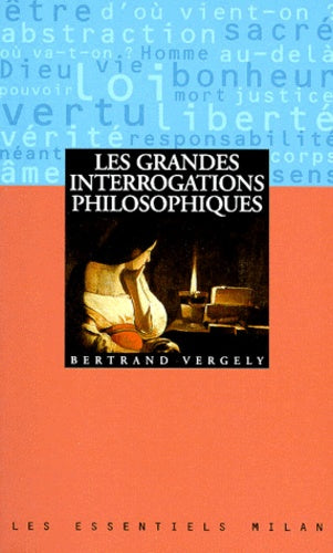 Les grandes interrogations philosophiques
