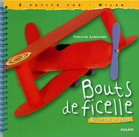 Bouts De Ficelle. Recuperer Et Creer