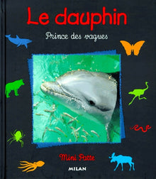 Le Dauphin : Prince des vagues