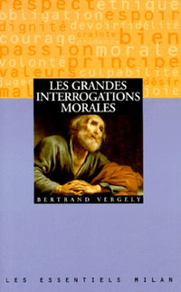 Les grandes interrogations morales