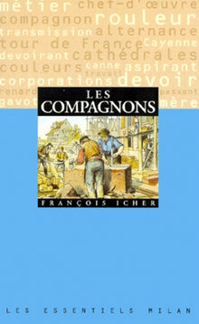 Les compagnons ou l'amour de la belle ouvrage