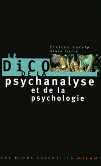 Dictionnaire de la psychanalyse et de la psychologie