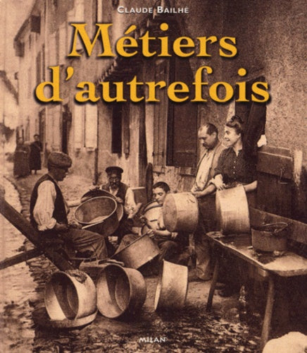 Métiers d'autrefois