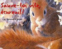 Sauve-toi vite écureuil !