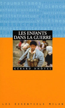 Les enfants dans la guerre