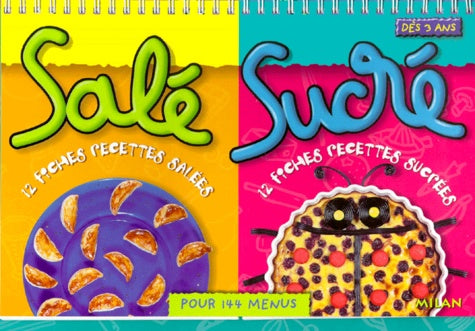 Salé sucré : 12 fiches recettes salées - 12 fiches recettes sucrées