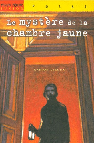 Le mystère de la chambre jaune