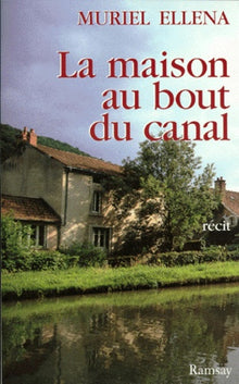 La maison au bout du canal