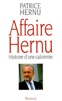 Affaire Hernu. Histoire d'une calomnie