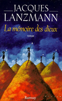 La mémoire des dieux