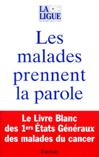 Malades prennent la parole