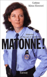 Matonne : Mémoires de Fresnes et d'ailleurs