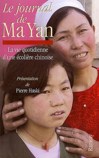 Le journal de Ma Yan : La vie quotidienne d'une écolière chinoise