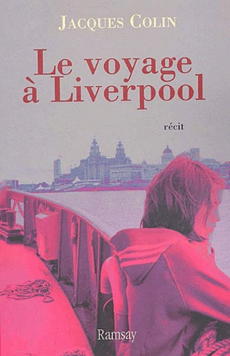 Voyage à Liverpool