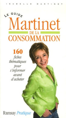 Le guide Martinet de la consommation