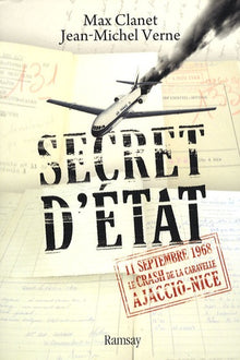 Secret d'état : 11 septembre 1968, le crash de la Caravelle Ajaccio-Nice