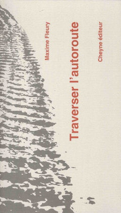 TRAVERSER L'AUTOROUTE