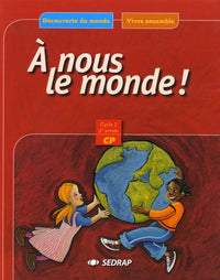 nous le monde ! CP CP (Le manuel )