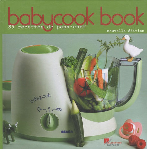 Babycook book - 85 recettes de papa-chef NE