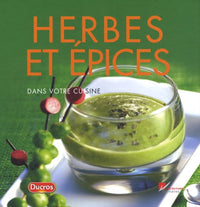 Herbes et épices dans votre cuisine