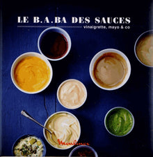 Le B.A.ba des sauces, dips & co
