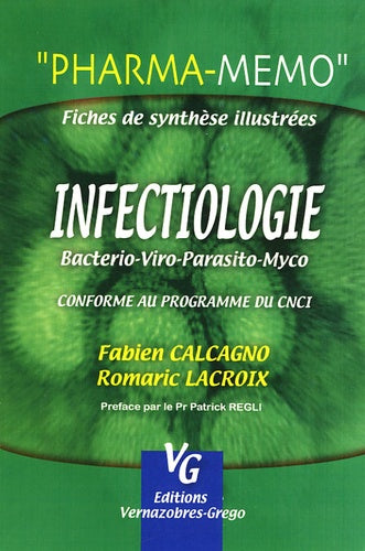 Infectiologie: Fiches de synthèse illustrées