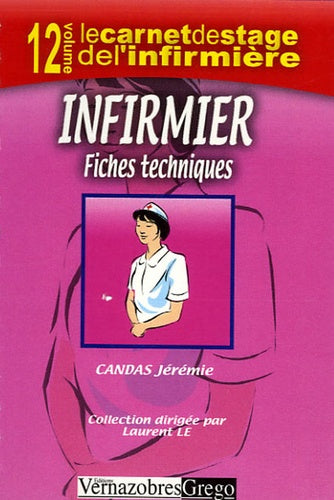 Le carnet de stage de l'infirmière : Fiches techniques