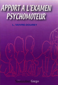 Apport à l'examen psychomoteur