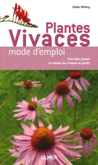 Plantes vivaces mode d'emploi