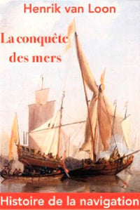 Conquete Des Mers (La)