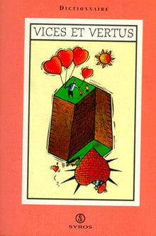 Dictionnaire des vices et vertus