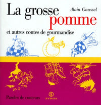 Grosse pomme et autres contes
