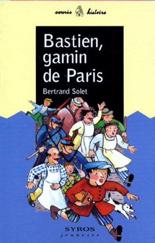 Bastien, gamin de Paris