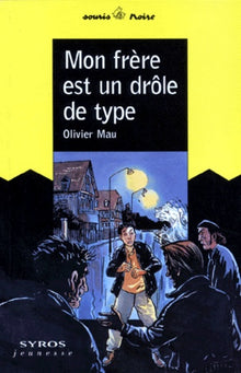 Mon frère est un drôle de type