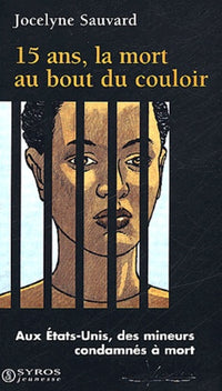 15 ans, la mort au bout du couloir