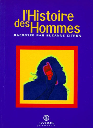 L'Histoire Des Hommes. Edition 1999