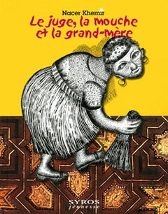 Le Juge, La Mouche Et La Grand-Mere