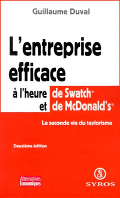 L'entreprise efficace à l' heure de Swatch et de McDonald's