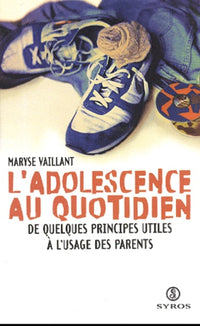 L'adolescence au quotidien