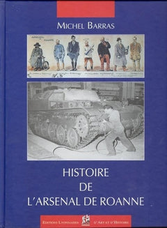 Histoire de l'Arsenal de Roanne